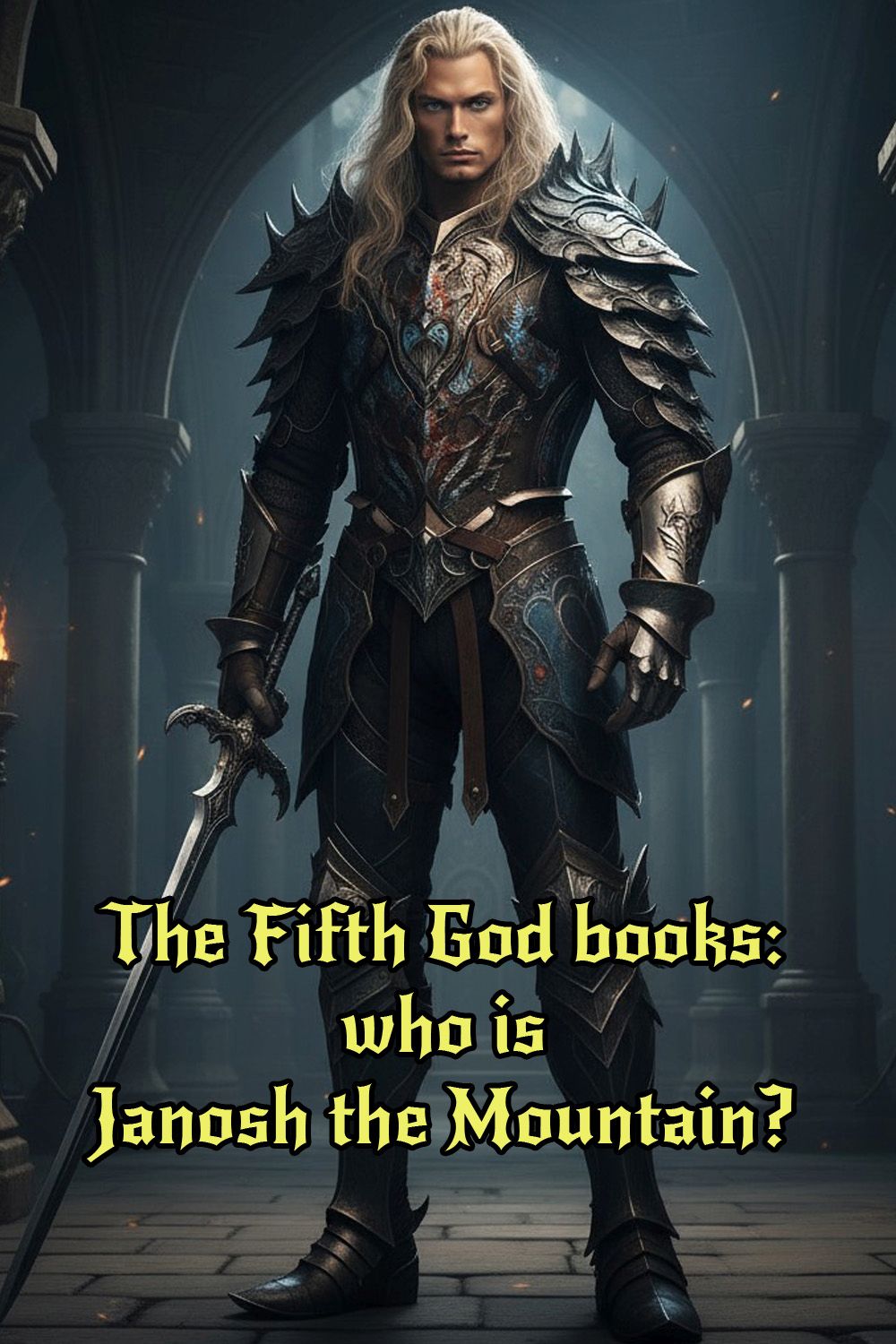 The Fifth God books: who is Janosh the Mountain?